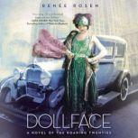 Dollface, Renee Rosen