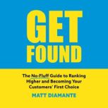 Get Found, Matt Diamante
