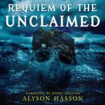Requiem of the Unclaimed, Alyson Hasson