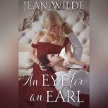 An Eye for an Earl, Jean Wilde