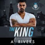 The King, A. Rivers