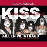 Kiss, Aileen Weintraub