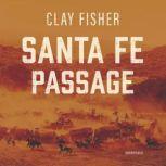 Santa Fe Passage, Henry Wilson Allen