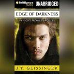 Edge of Darkness, J.T. Geissinger