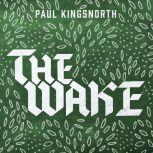 The Wake, Paul Kingsnorth