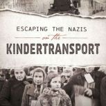 Escaping the Nazis on the Kindertransport, Emma Carlson Berne