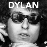 Dylan The Biography, Dennis McDougal