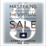 Mastering the Virtual Sale, MBA Johnson