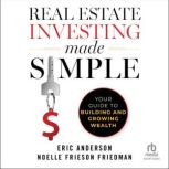 Real Estate Investing Made Simple, Noelle Frieson