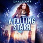 A Falling Starr, Dani Hoots