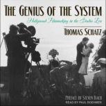 The Genius of the System Hollywood Filmmaking in the Studio Era, Thomas Schatz