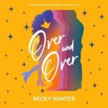 Over and Over, Becky Hunter
