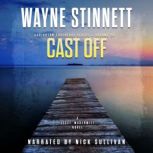 Cast Off, Wayne Stinnett