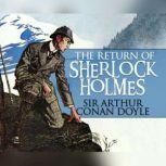 Return of Sherlock Holmes, The, Sir Arthur Conan Doyle