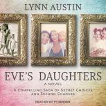 Eves Daughters, Lynn Austin