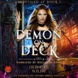 DEMON ON DECK, Deborah Wilde