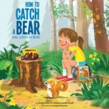 How to Catch a Bear Who Loves to Read..., Andrew Katz