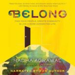 Belong, Radha Agrawal