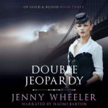 Double Jeopardy, Jenny Wheeler