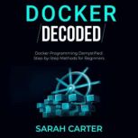 Docker Decoded, Sarah Carter