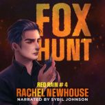 Fox Hunt, Rachel Newhouse