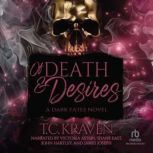 Of Death  Desires, T.C. Kraven
