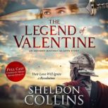 The Legend of Valentine, Sheldon Collins