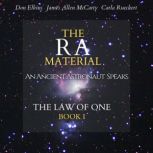 The Ra Material An Ancient Astronaut..., Don Elkins