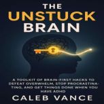 The Unstuck Brain, Claire Donnelly