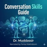 Conversation Skills Guide, Dr.Muddassir