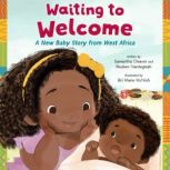 Waiting to Welcome, Samantha Cleaver