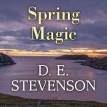 Spring Magic, D. E. Stevenson