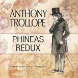 Phineas Redux, Anthony Trollope