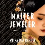 The Master Jeweler, Weina Dai Randel