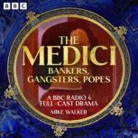 The Medici Bankers, Gangsters, Popes..., Mike Walker