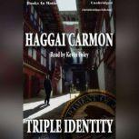 Triple Identity, Haggai Carmon