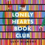 The Lonely Hearts Book Club, Lucy Gilmore