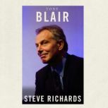 Tony Blair, Steve Richards