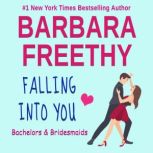 Falling Into You, Barbara Freethy