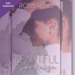 A Beautiful Surprise, Robbi Renee