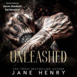 Unleashed, Jane Henry