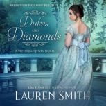 Dukes and Diamonds, Lauren Smith