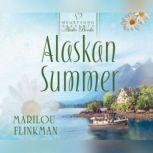 Alaskan Summer, Marilou Flinkman