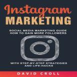 Instagram Marketing Social Media Mar..., David Croll