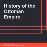History of the Ottoman Empire, Introbooks Team