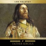 Father Sergius, Leo Tolstoy