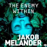 The Enemy Within, Jakob Melander