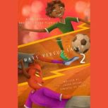 RonniRomario and the Soccer Planets ..., Laura Helena Pimentel da Silva