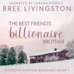 The Best Friends Billionaire Brother..., Bree Livingston