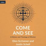 Come and See, Glen Scrivener